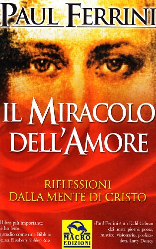 Il miracolo dell'amore (9788875078133) by Unknown Author