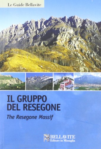 Beispielbild fr Il gruppo del Resegone. Ediz. italiana e inglese zum Verkauf von libreriauniversitaria.it