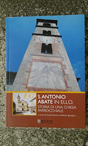 Imagen de archivo de S. Antonio Abate in Ello. Storia Di Una Chiesa Parrochiale a la venta por libreriauniversitaria.it