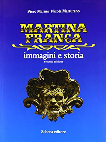 Beispielbild fr Martina Franca. Immagini e storia. zum Verkauf von FIRENZELIBRI SRL