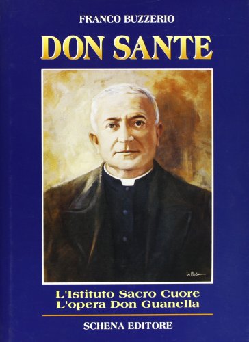 9788875147495: Don Sante Perna. L'istituto Casa orfani del Sacro Cuore. I Servi della carit di don Guanella in Puglia