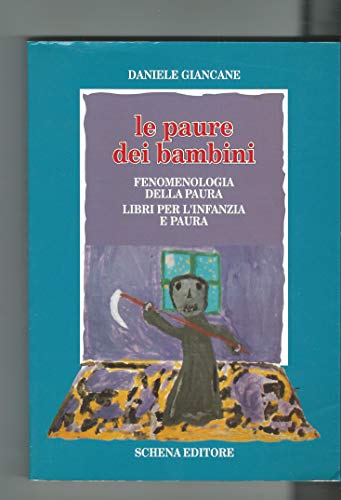 Beispielbild fr Le paure dei bambini. Fenomenologia della paura. Libri per l'infanzia e Paura zum Verkauf von Buli-Antiquariat