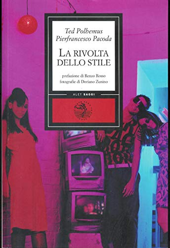 Beispielbild fr La rivolta dello stile zum Verkauf von Revaluation Books