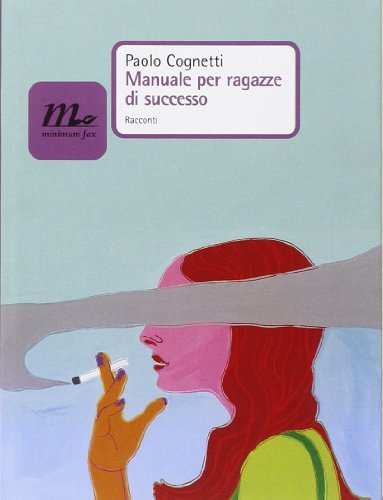 Beispielbild fr Manuale per ragazze di successo zum Verkauf von Ammareal