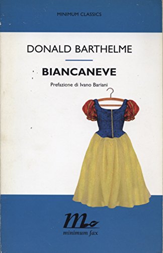 Biancaneve (9788875211127) by Donald Barthelme