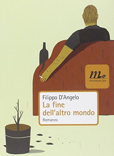 Stock image for La fine dell'altro mondo for sale by medimops