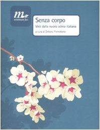 Immagine dell'editore per Senza corpo. Voci della nuova scena italiana venduto da medimops