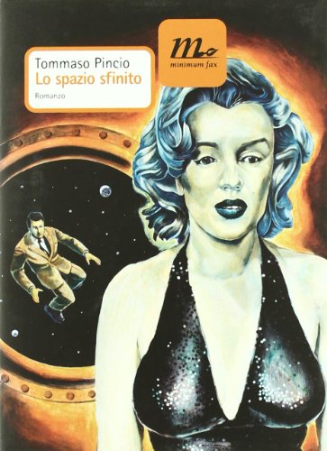 Stock image for Lo spazio sfinito for sale by libreriauniversitaria.it