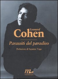 Parassiti del paradiso. Testo inglese a fonte (9788875213398) by Cohen, Leonard