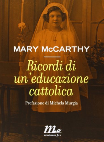 Ricordi di un'educazione cattolica (9788875214869) by Mccarthy, Mary