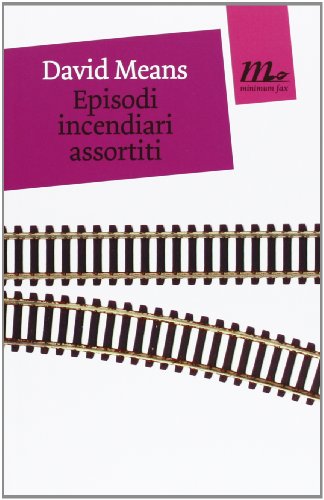 Episodi incendiari assortiti (9788875214876) by Means, David