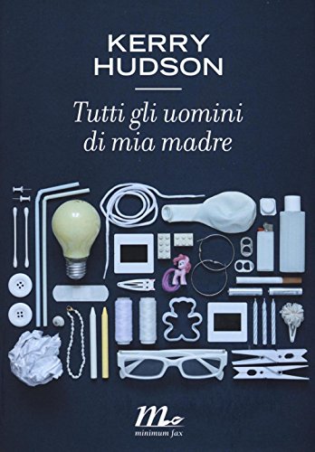 Beispielbild fr Tutti gli uomini di mia madre zum Verkauf von libreriauniversitaria.it