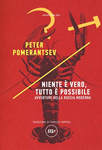 Beispielbild fr Niente  vero, tutto  possibile. Avventure nella Russia moderna zum Verkauf von libreriauniversitaria.it