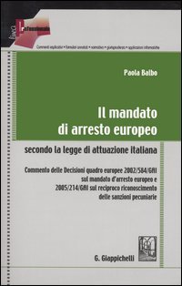 9788875240622: Il mandato di arresto europeo secondo la legge di attuazione italiana