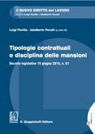 Stock image for Tipologie contrattuali e disciplina delle mansioni for sale by libreriauniversitaria.it