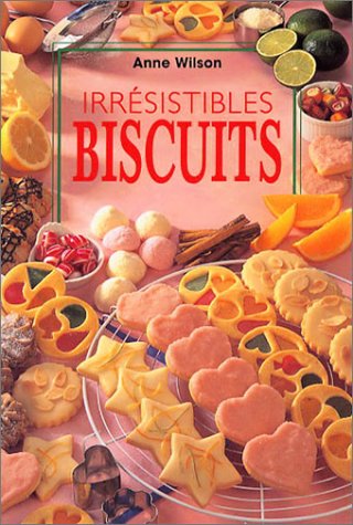 Beispielbild fr Irrsistibles biscuits zum Verkauf von Ammareal