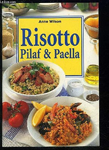 Beispielbild fr Risotto, pilaf & paella zum Verkauf von Ammareal