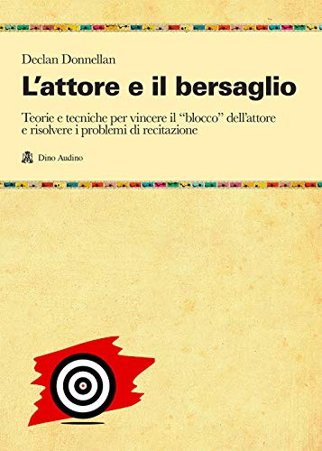 Imagen de archivo de L'attore e il bersaglio (Italian) a la venta por Brook Bookstore