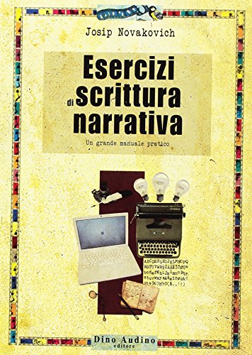 Esercizi di scrittura narrativa (9788875270636) by Unknown Author