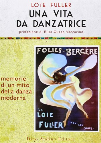 Stock image for Una vita da danzatrice for sale by libreriauniversitaria.it