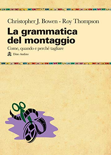 Imagen de archivo de La grammatica del montaggio a la venta por Brook Bookstore