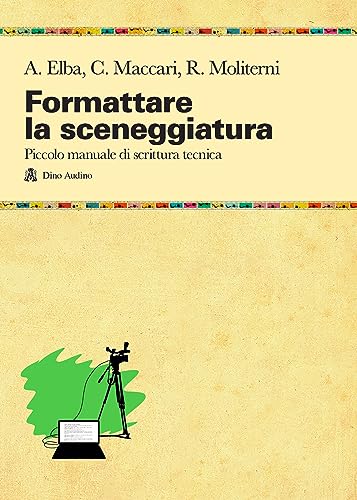 Stock image for Formattare la sceneggiatura for sale by medimops
