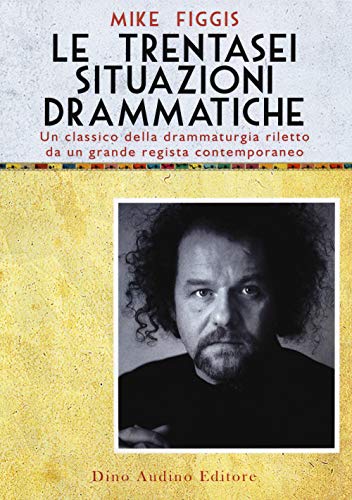 Beispielbild fr LE TRENTASEI SITUAZIONI DRAMMA zum Verkauf von libreriauniversitaria.it