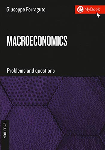 Beispielbild fr Macroeconomics. Problems and Questions. Con Contenuto Digitale Per Download E Accesso on Line zum Verkauf von medimops
