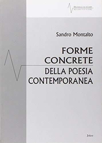 9788875361785: Forme concrete della poesia contemporanea (Materiali di studio)