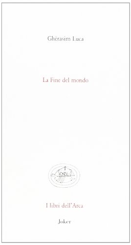 Imagen de archivo de La fine del mondo. (Poesie 1942-1991). Ediz. francese e italiana a la venta por Brook Bookstore