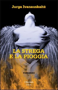 Stock image for La strega e la pioggia for sale by libreriauniversitaria.it