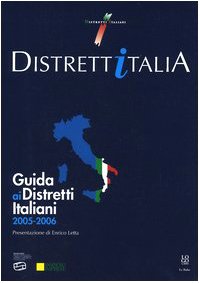 Beispielbild fr DistrettItalia. Guida ai distretti italiani 2005-2006 zum Verkauf von Ammareal