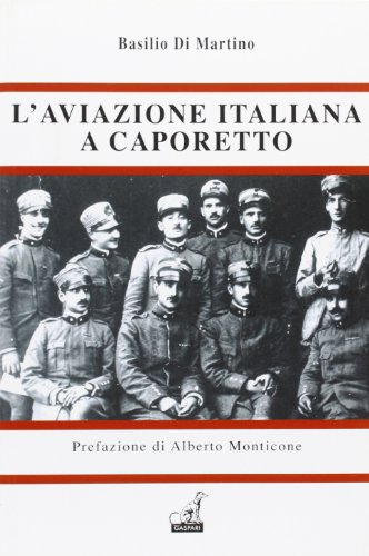 9788875412593: L'aviazione italiana a Caporetto
