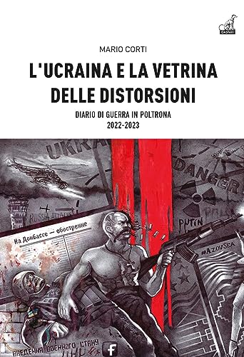 Stock image for UCRAINA E VETRINA DISTORSIONI (Italian) for sale by Brook Bookstore