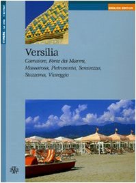 9788875420307: Versilia. Camaiore, Forte dei Marmi, Massarosa, Pietrasanta, Seravezza, Stazzema, Viareggio. Ediz. inglese (Itinere)