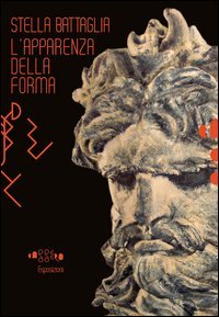 Stock image for Stella Battaglia. L'apparenza della forma. Ediz. italiana e inglese [Paperback] Donati, Valentina for sale by Brook Bookstore