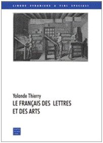 Beispielbild fr Le francais des lettres et des arts zum Verkauf von Ammareal