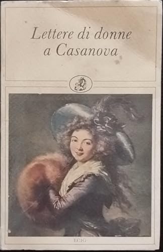 Beispielbild fr Lettere di donne a Casanova zum Verkauf von Ammareal