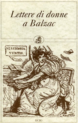 Imagen de archivo de Lettere di donne a Balzac a la venta por medimops