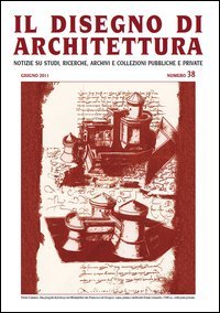 9788875460303: Il disegno di architettura. Notizie su studi, ricerche, archivi e collezioni pubbliche e private (Vol. 38)