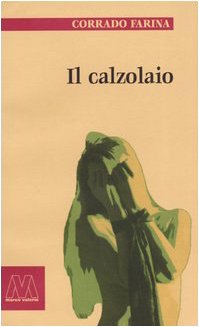 Beispielbild fr Il calzolaio zum Verkauf von libreriauniversitaria.it