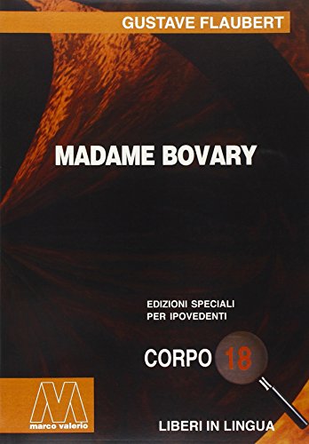 9788875471057: Madame Bovary. Ediz. per ipovedenti