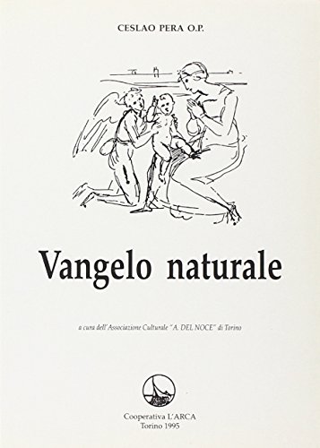 9788875471545: Vangelo naturale (L' arca)