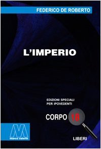 9788875471842: L'imperio. Ediz. per ipovedenti (Liberi corpo 18. Edizioni speciali per ipovedenti)