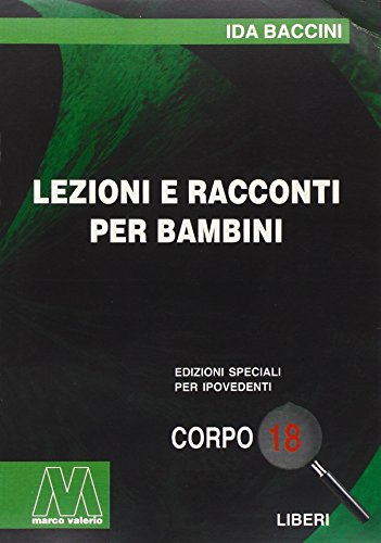 9788875472658: Lezioni e racconti per i bambini. Ediz. per ipovedenti