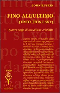 Stock image for Fino all'ultimo. Quattro saggi di socialismo cristiano for sale by libreriauniversitaria.it