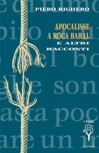 Beispielbild fr Apocalisse a Roca Baral E Altri Racconti zum Verkauf von medimops