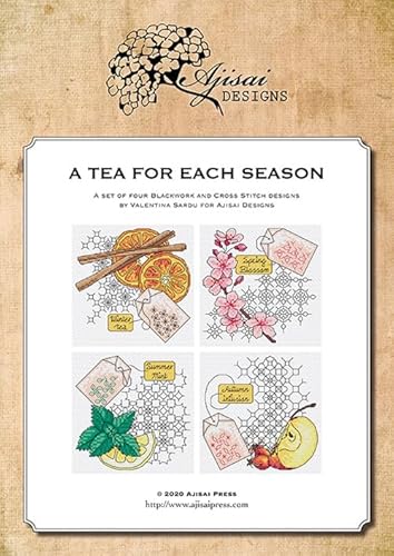 Imagen de archivo de A tea for each season. Cross stitch and blackwork designs a la venta por libreriauniversitaria.it