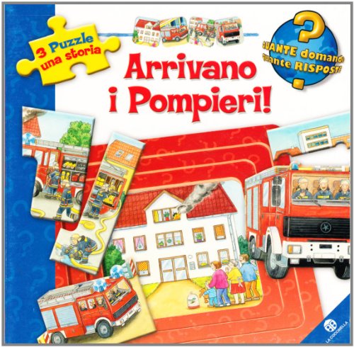 9788875482602: Arrivano i pompieri! Ediz. illustrata