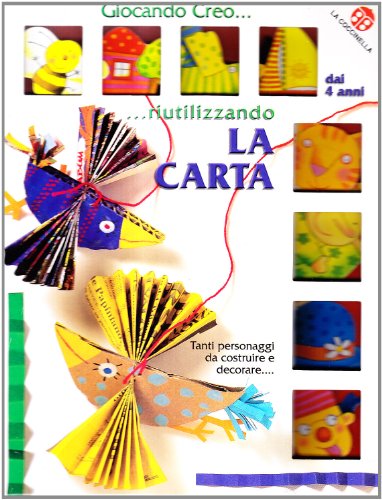 Creo riutilizzando la carta (9788875483036) by Unknown Author